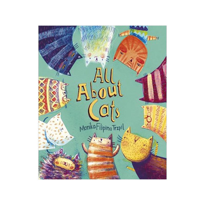 英文原版 猫咪整天做什么？波兰插画师Monika Filipina Trzpil 平装儿童绘本 All about Cats