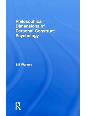 预订 Philosophical Dimensions of Personal Construct Psychology: 9780415168502