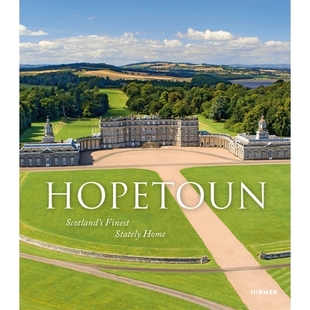 Finest Stately Home 预订 豪宅 Scotland’s Hopetoun：苏格兰 9783777434391 Hopetoun