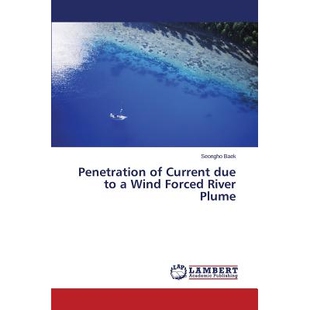 预订 Penetration of Current Due to a Wind Forced River Plume: 9783659713361