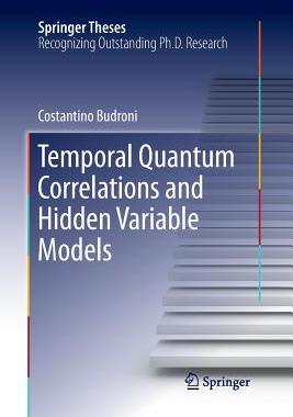 【预订】Temporal Quantum Correlations and Hidden Variable Models