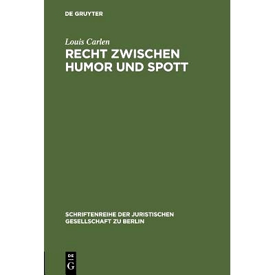 预订 Recht zwischen Humor und Spott: Vortrag gehalten vor der Juristischen Gesellschaft zu Berlin am 21. April 1993 幽默