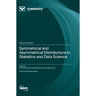 预订 Symmetrical and Asymmetrical Distributions in Statistics and Data Science: 9783725821501