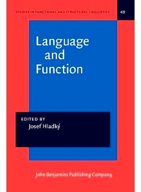 预订 Langauge and function:to the mamory of Jan Firbas(Studies in  functions: 9789027215581