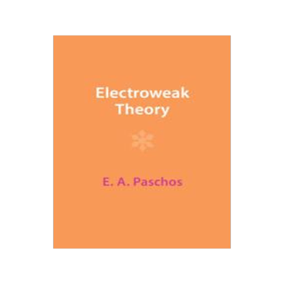 [预订]Electroweak Theory 9781009402385