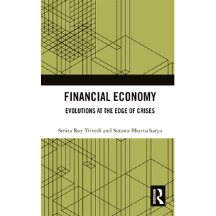 预订 Financial Economy: Evolutions at the Edge of Crises 金融经济:危机边缘的演进: 9780367735166