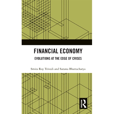 预订 Financial Economy: Evolutions at the Edge of Crises 金融经济：危机边缘的演进: 9780367735166
