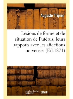 预订 Lésions de forme et de situation de l’utérus 子宫形状和位置的病变: 9782019657109