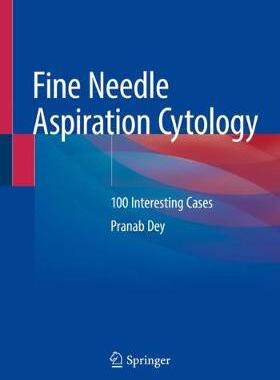 【预订】Fine Needle Aspiration Cytology 9789811397745
