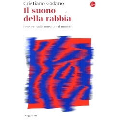预订 Il suono della rabbia : pensieri sulla musica e il mondo: 9788842834670