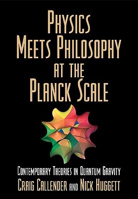 【预订】Physics Meets Philosophy at the Planck Scale