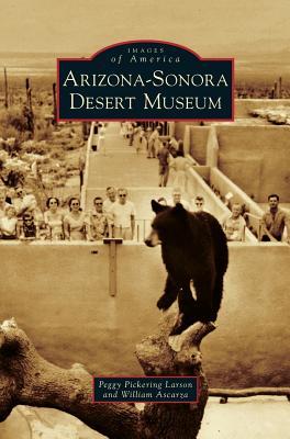 [预订]Arizona-Sonora Desert Museum 9781531658007