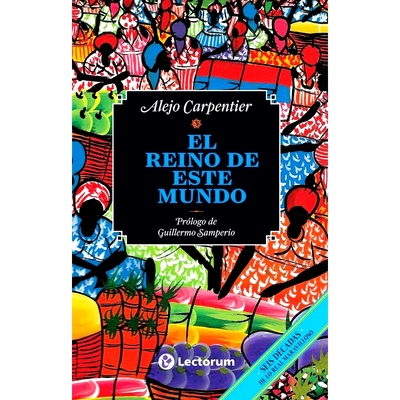 现货 西班牙语原版 人间王国 Alejo Carpentier 卡彭铁尔 El reino de este mundo 古巴作家 拉美文学