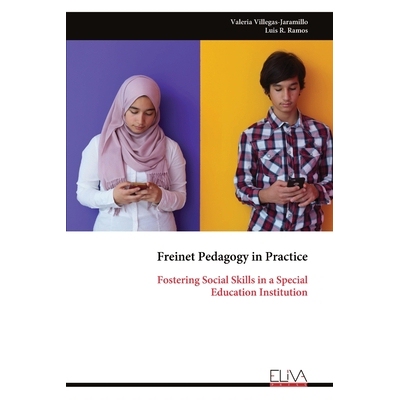 预订 Freinet Pedagogy in Practice: Fostering Social Skills in a Special Education Institution 9789999328203