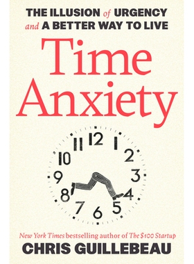 预订 Time Anxiety: The Illusion of Urgency and a Better Way to Live 时间焦虑:紧迫感的错觉和更好的生活方式: 9780593799550