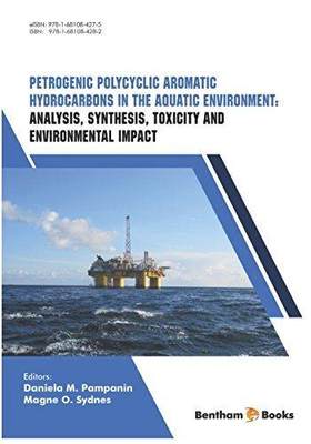 [预订]Analysis, Synthesis, Toxicity and Environmental Impact: Petrogenic Polycyclic Aromatic Hydrocarbons  9781681084282