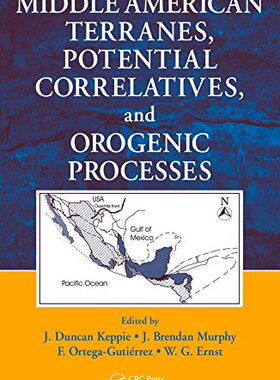 【预订】Middle American Terranes, Potential Correlatives, and Orogenic Processes