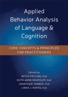 【预订】Applied Behavior Analysis of Language and Cognition: Core Concepts and Principles for  9781684031375
