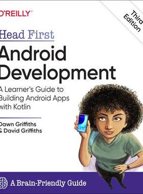 [预订]Head First Android Development: A Learner’s Guide to Building Android Apps with Kotlin 9781492076520