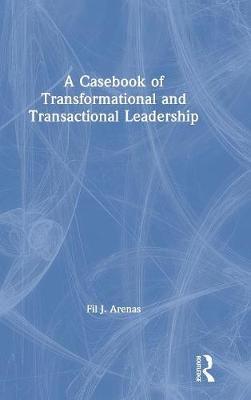 【预订】A Casebook of Transformational and Transactional Leadership