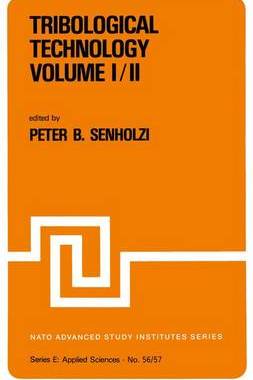 预订 Tribological Technology Volume I; Volume II
