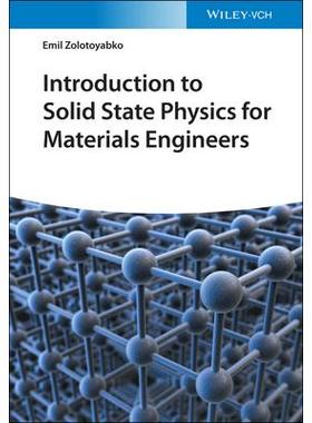 Introduction to Solid State Physics for Materials Engineers材料工程师固体物理导论: 9783527348848