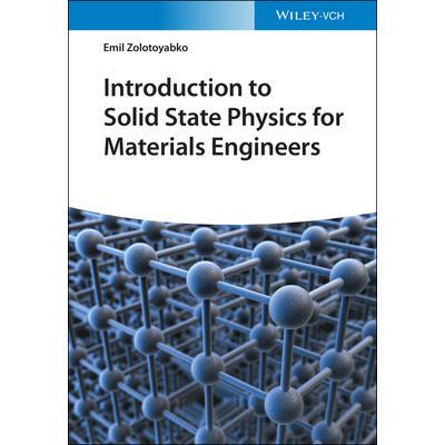 Introduction to Solid State Physics for Materials Engineers材料工程师固体物理导论: 9783527348848