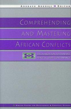 [预订]Comprehending and Mastering African Conflicts 9781856497633