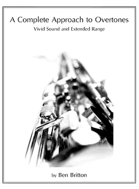 预订 A Complete Approach to Overtones: Vivid Tone and Extended Range: 9781499583489