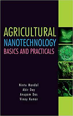 【预售】Agricultural Nanotechnology: Basics and Practicals: Basics and Practicals