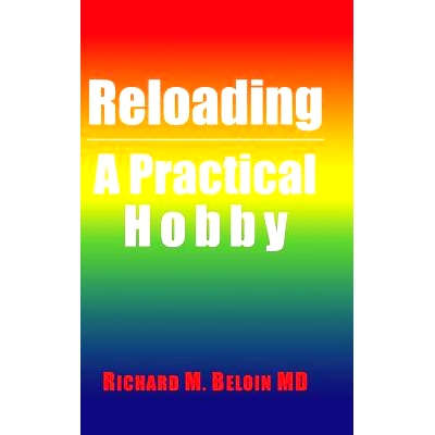 预订 Reloading: A Practical Hobby: 9781546209874