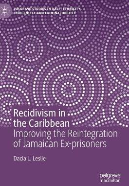 【预订】Recidivism in the Caribbean