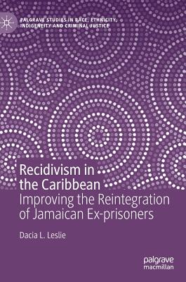 【预订】Recidivism in the Caribbean