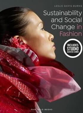 【预订】Sustainability and Social Change in Fashion: Bundle Book + Studio Access Card [With Access Code]