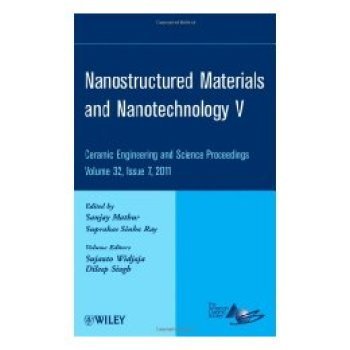 【预订】Nanostructured Materials And Nanotechnology V