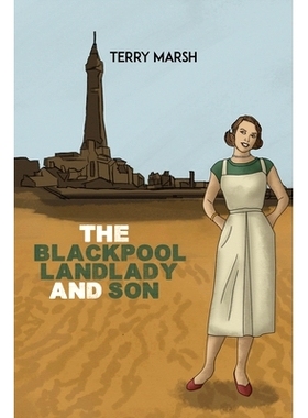 预订 The Blackpool Landlady and Son: 9781398479081