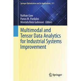 预订 Multimodal and Tensor Data Analytics for Industrial Systems Improvement