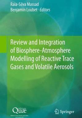 预订 Review and Integration of Biosphere-Atmosphere Modelling of Reactive Trace Gases and Volatile Aerosols