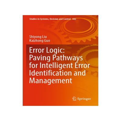 预订 Error Logic: Paving Pathways for Intelligent Error Identification and Management
