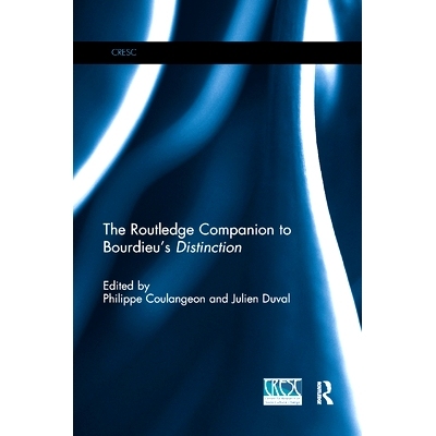 预订 The Routledge Companion to Bourdieu’s ’Distinction’: 9780367868888
