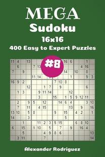 预订 400 Expert Sudoku vol. Mega 9781719304641 Puzzles 16x16 Easy