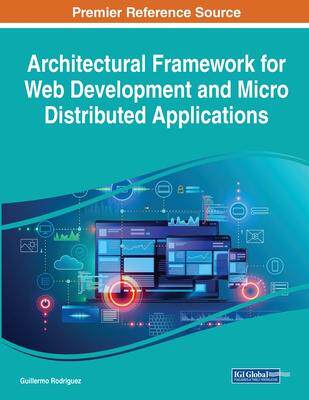 [预订]Architectural Framework for Web Development and Micro Distributed Applications 9781668448502