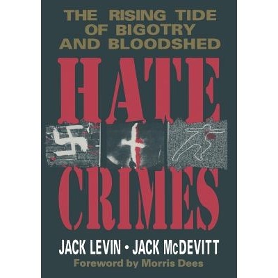 预订 Hate Crimes: The Rising Tide of Bigotry and Bloodshed: 9780306444715