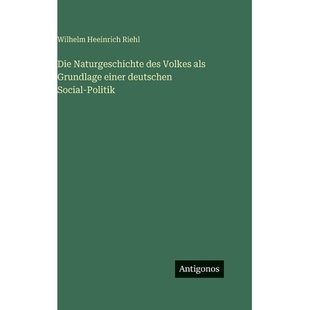 预订 Die Naturgeschichte des Volkes als Grundlage einer deutschen Social-Politik: 9783563685785