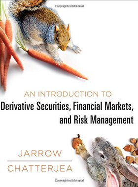 【预订】An Introduction to Derivative Securities, Financial Markets, and Risk Management(Second Edition)