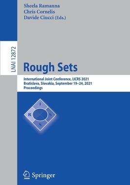 【预订】Rough Sets: International Joint Conference, IJCRS 2021, Bratislava, Slovakia, Septembe 9783030873332