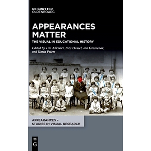预订 Appearances Matter: The Visual in Educational History 外观很重要：教育史上的视觉: 9783110631258