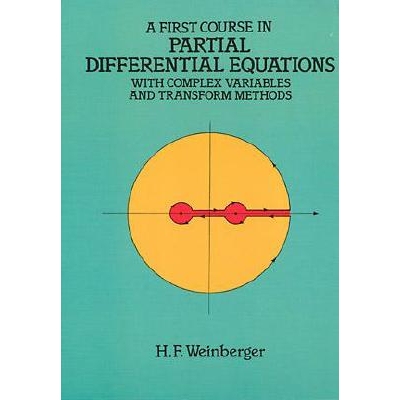 预订 A First Course in Partial Differential Equations: With Complex Variables and Transform Methods 偏微分方程的*门课程
