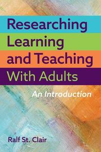 Learning and Teaching Adults Researching with 9781642674699 预订