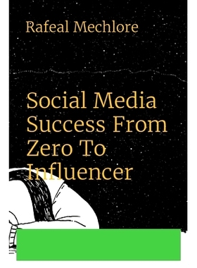 预订 Social Media Success From Zero To Influencer: 9788196704612